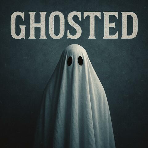 Ghosted