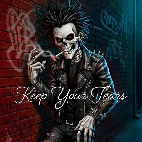 Keep Your Tears