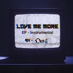 LOVE ME MORE (Instrumental)