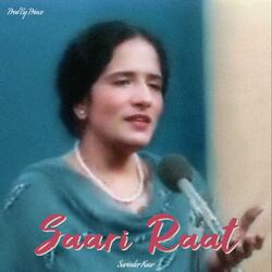 Saari Raat Tera Takni a Raah (feat. Surinder Kaur)