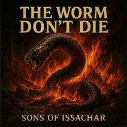The Worm Don't Die