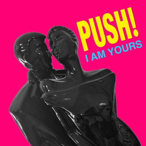I AM YOURS