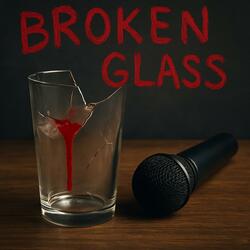 Broken Glass