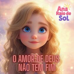 O Amor De Deus Não Tem Fim