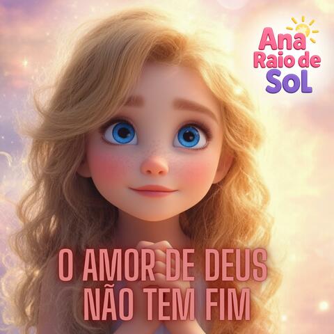 O Amor De Deus Não Tem Fim