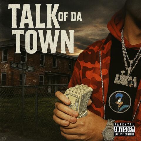 Talk Of Da Town