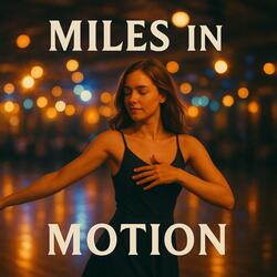 Miles in Motion