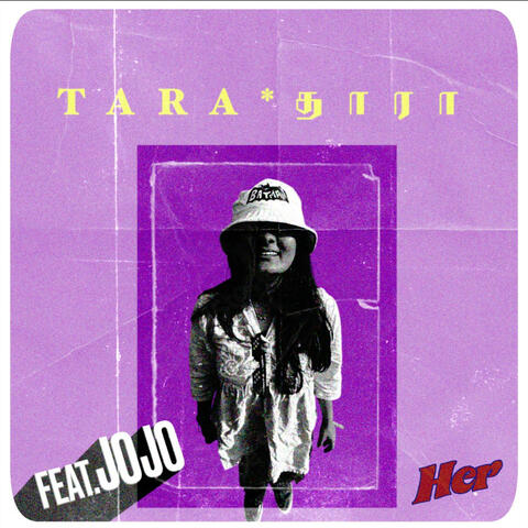 tara (bonus track from "her") (feat. jojo)