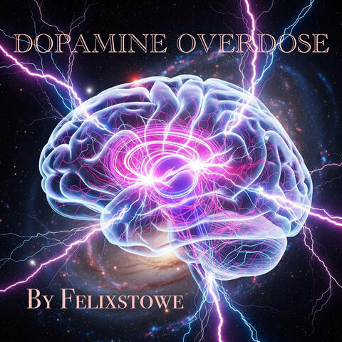 Dopamine Overdose