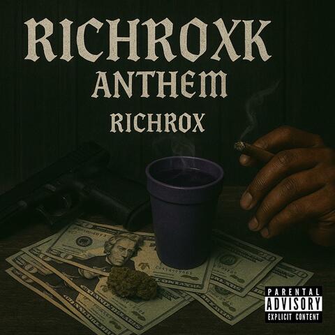 RichRoxk Anthem