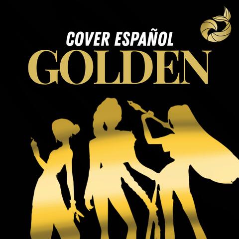 Golden (feat. Lady Adora, Cheny & Loww1) [Spanish Version]