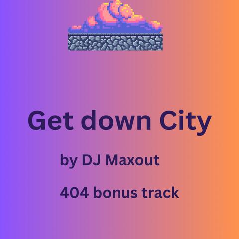 Get Down city