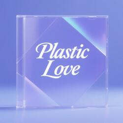 プラスチックラヴ(Plastic Love)