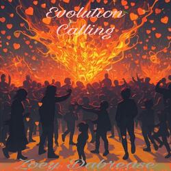 Evolutions Calling