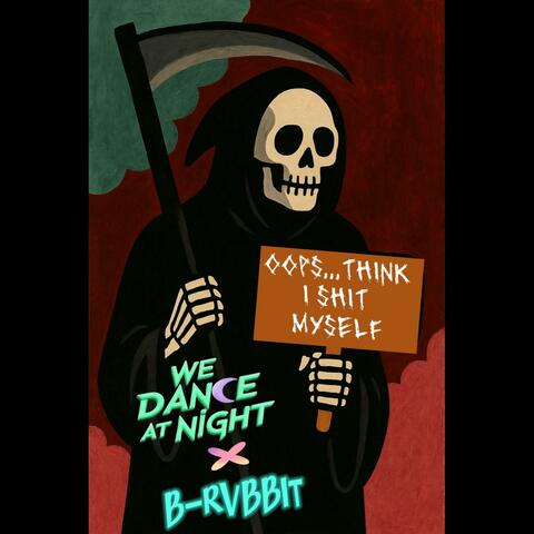 oops...Think I Shit Myself (feat. BRVBBIT)