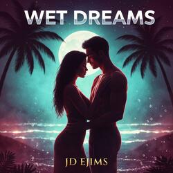 Wet Dreams