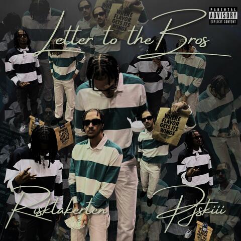 Letter To The Bros (feat. Pjskiii)