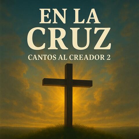 EN LA CRUZ
