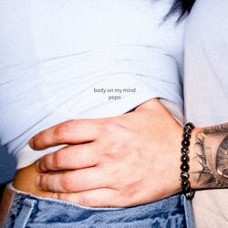 body on my mind