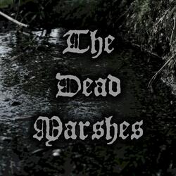 The Dead Marshes