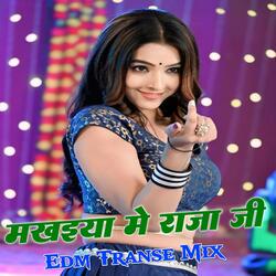 Makaiya Me Raja Ji Dj
