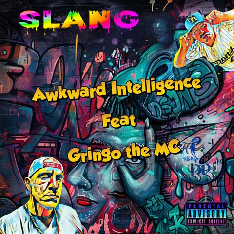 Slang (feat. Gringo the MC)