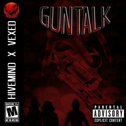 GUN TALK (feat. 0p!0n, theyhateglobal & VEXED)