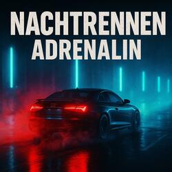 Nachtrennen Adrenalin