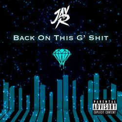 Back On This G' Shit