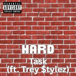 Hard (feat. Trey $tylez)