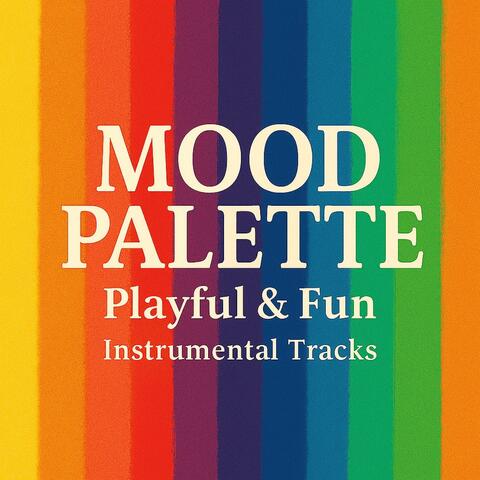 Mood Palette: Playful & Fun