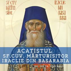 Acatistul Sf. Cuv. Mărturisitor Iraclie din Basarabia