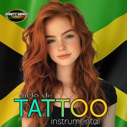 Melô de Tattoo (Reggae Version)