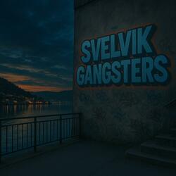 Svelvik gangsters