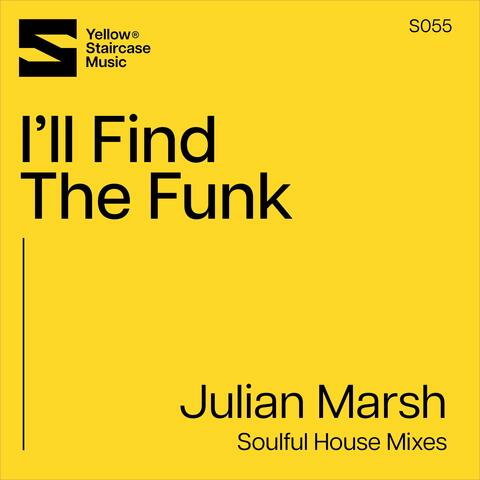 I'll Find The Funk (Soulful House Mixes)