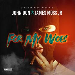 For My Woes (feat. James Moss Jr.)