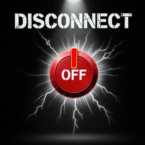 Disconnect