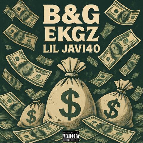 B&G (feat. Lil Javi40)