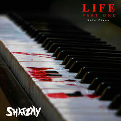 LIFE (Part one) [Solo Piano]
