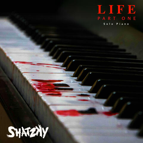 LIFE (Part one) [Solo Piano]