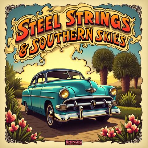 Steel Strings & Southern Skies