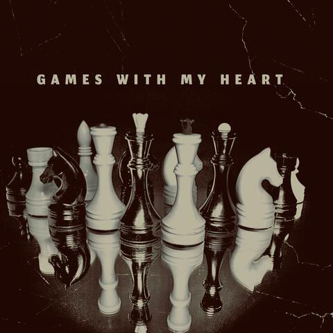 GAMES WITH MY HEART