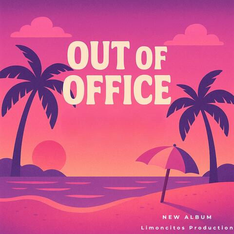 Out Of oFFice