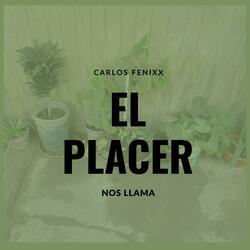 El Placer Nos Llama