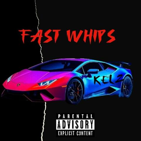 Fast whips