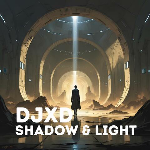Shadow & Light