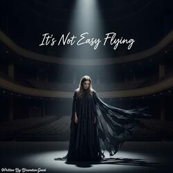 It's Not Easy Flying
