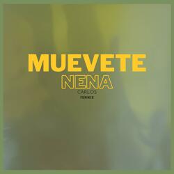 Muevete Nena
