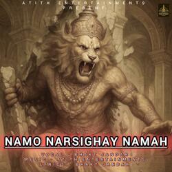 Namoh Narsinghay Namah