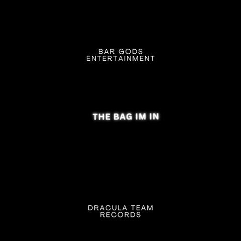 The Bag I'm In